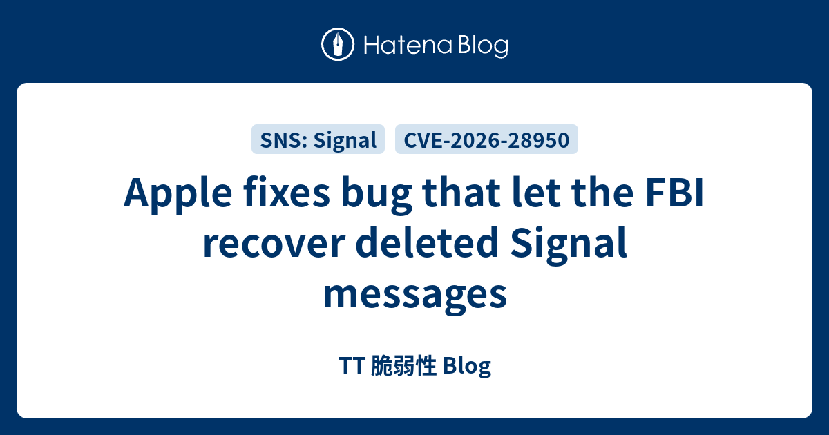 Apple fixes bug that let the FBI recover deleted Signal messages - TT ...