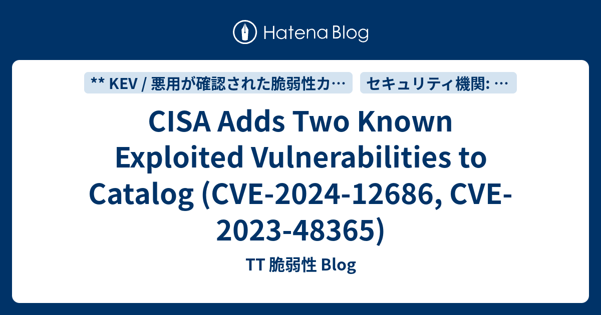cisa-adds-two-known-exploited-vulnerabilities-to-catalog-cve-2024