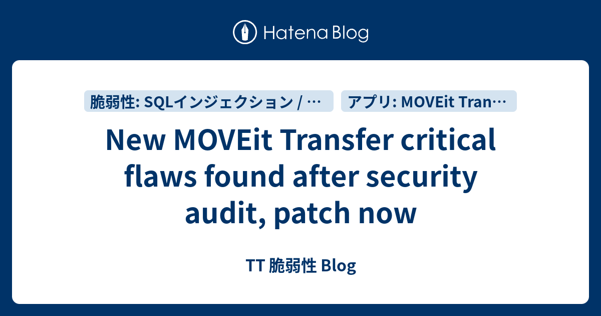 New MOVEit Transfer critical flaws found after security audit, patch ...