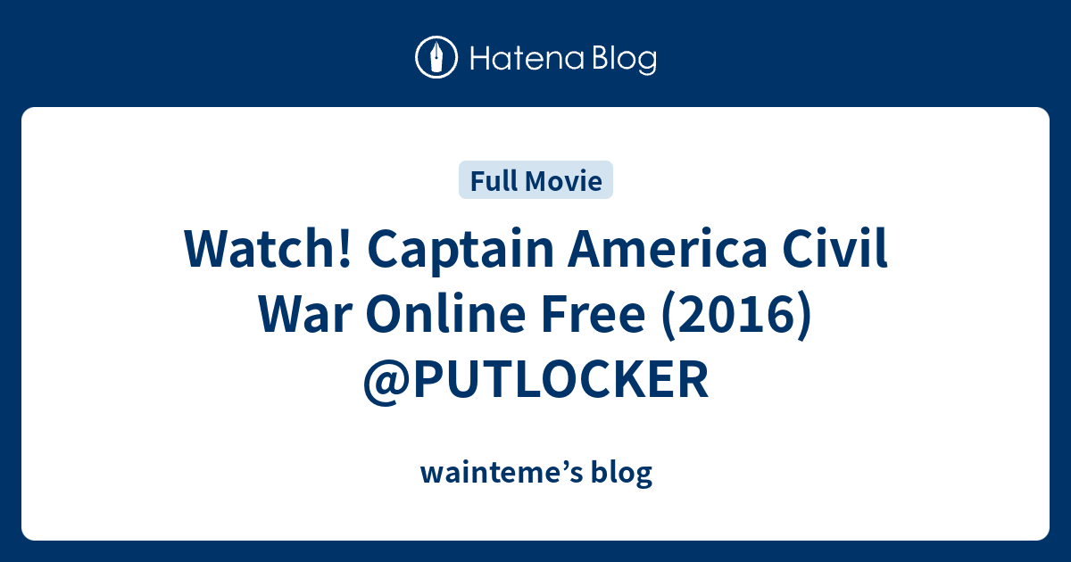 Watch! Captain America Civil War Online Free (2016) PUTLOCKER