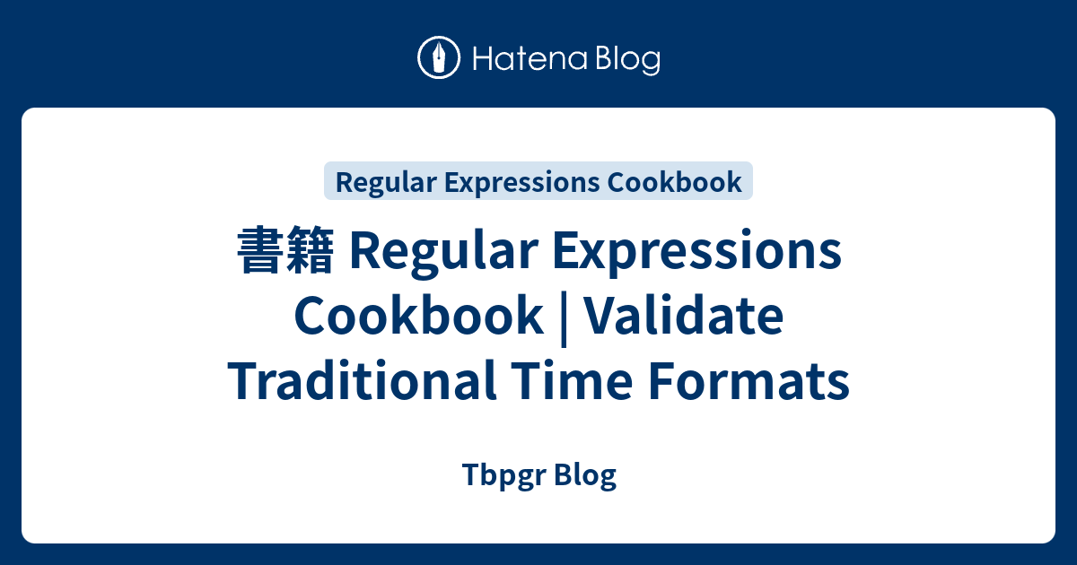 regular-expressions-cookbook-validate-traditional-time-formats