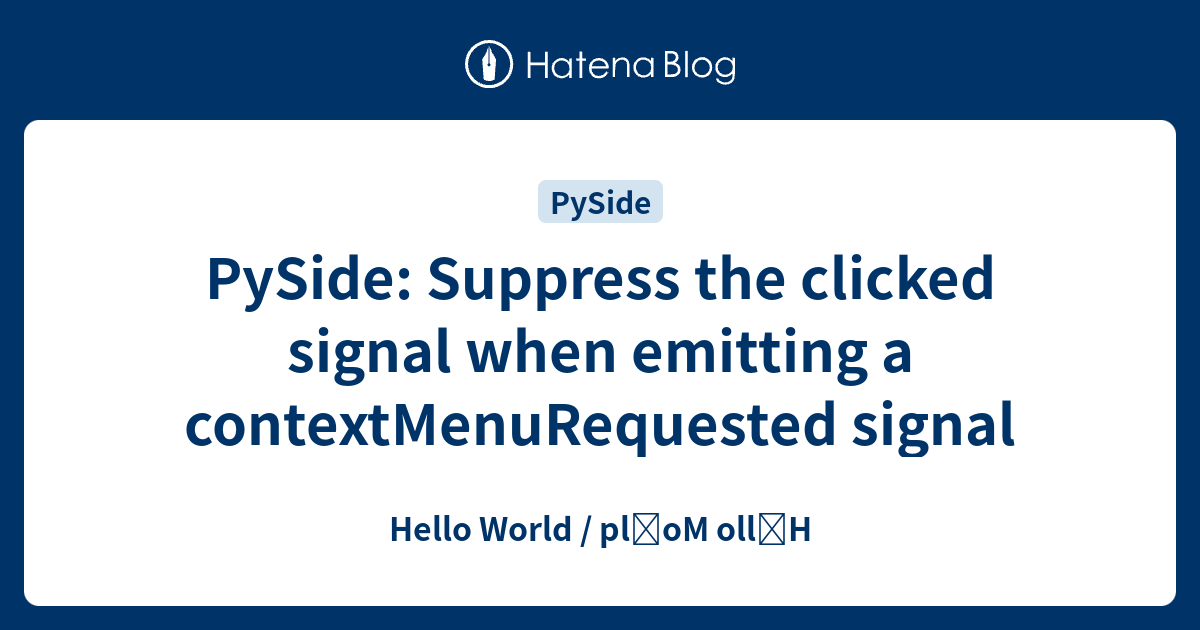 PySide Suppress the clicked signal when emitting a