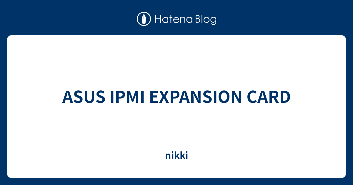 ASUS IPMI EXPANSION CARD nikki