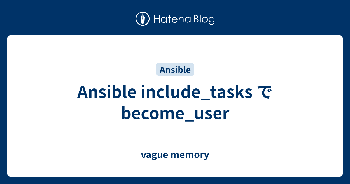 Ansible Include Tasks Example