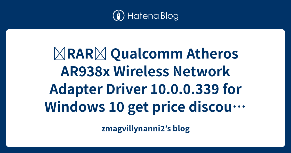 ˂RAR˂ Atheros AR938x Wireless Network Adapter Driver 10.0.0