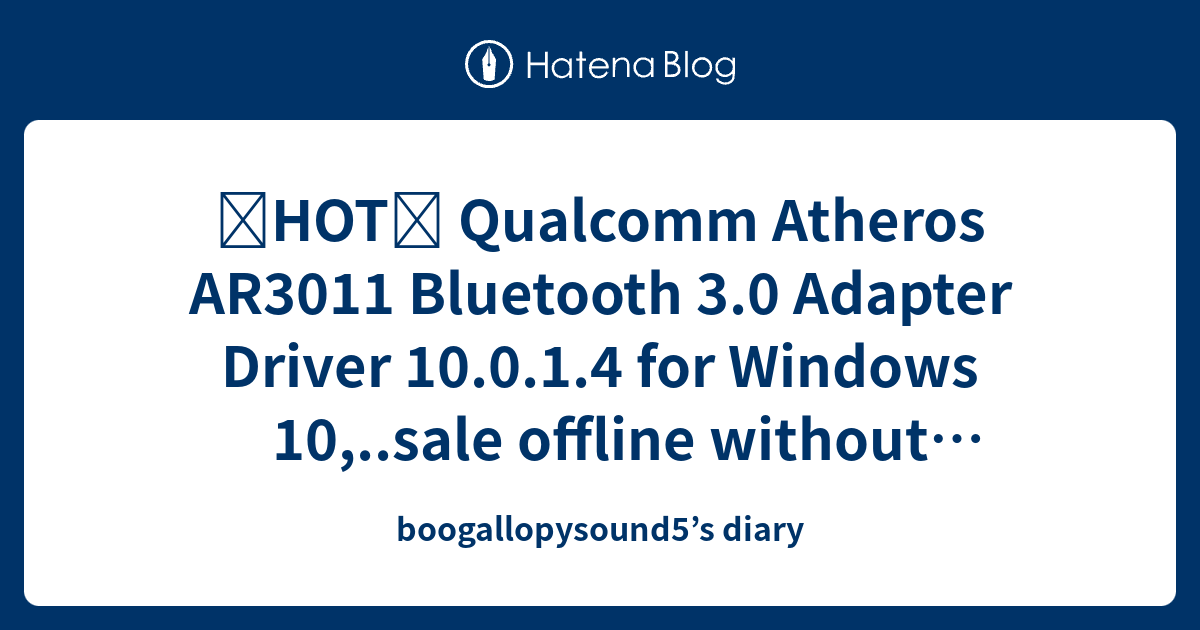 ˃HOT˃ Atheros AR3011 Bluetooth 3.0 Adapter Driver 10.0.1.4 for