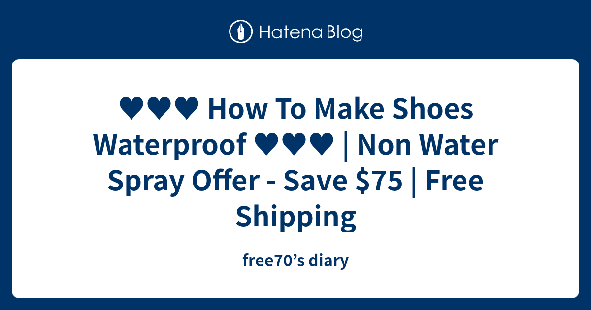 ♥♥♥ How To Make Shoes Waterproof ♥♥♥ Non Water Spray Offer Save 75 Free Shipping free70