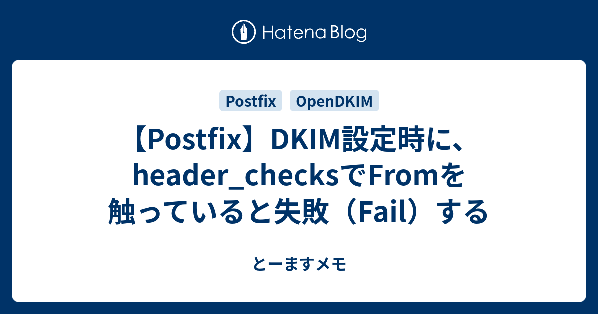 postfix-dkim-header-checks-from-fail