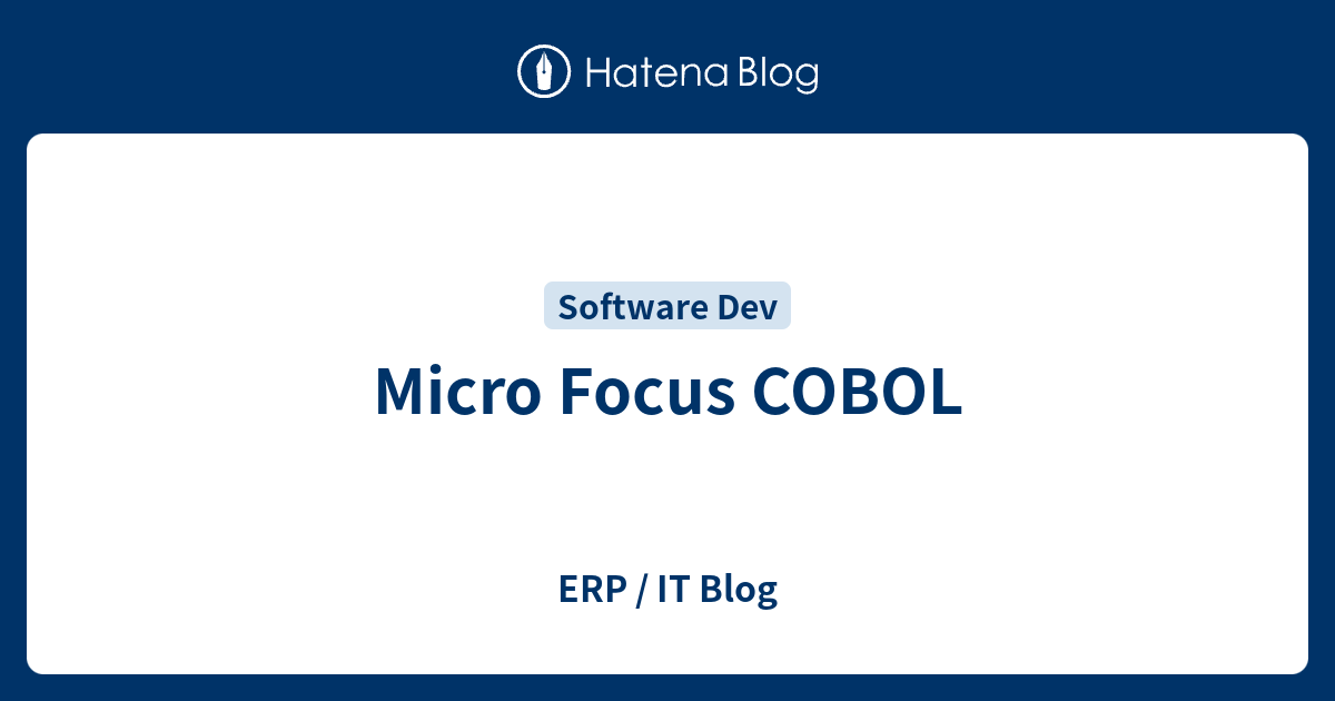 Micro Focus COBOL - ERP / IT Blog