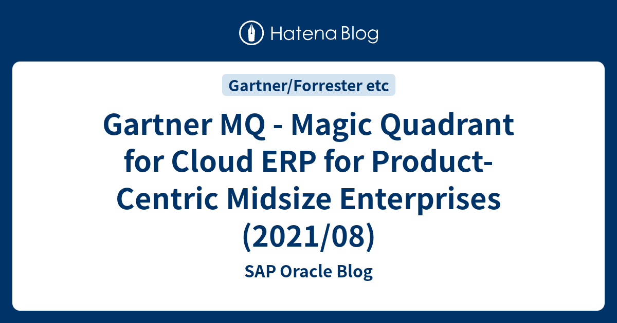 Gartner MQ Magic Quadrant for Cloud ERP for ProductCentric Midsize