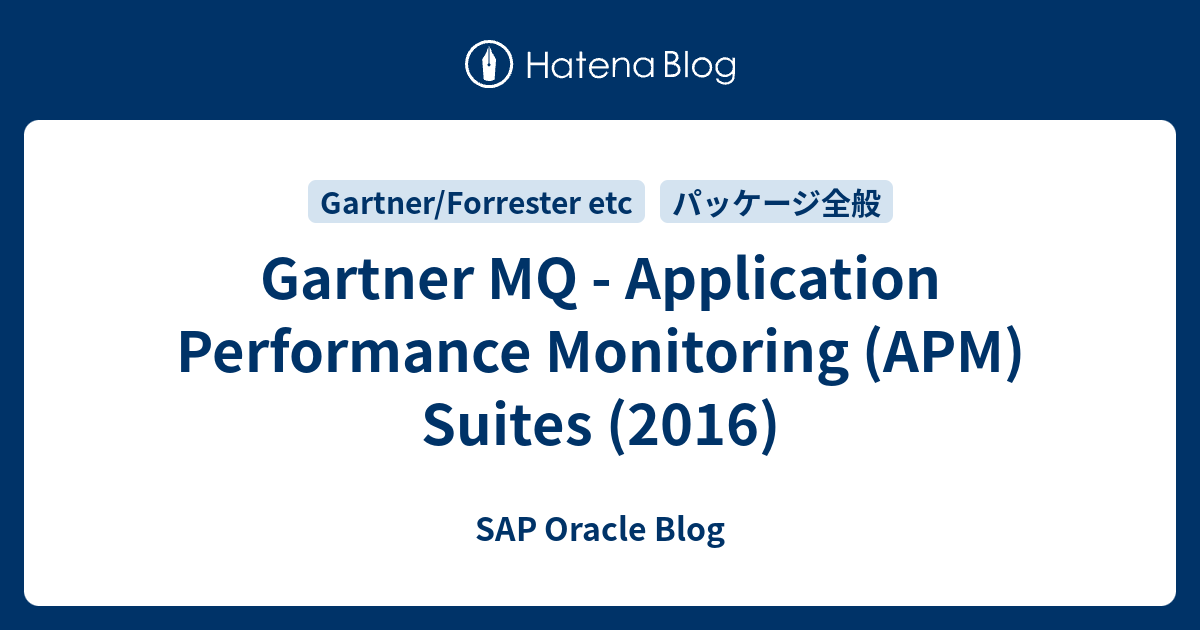 Gartner MQ Application Performance Monitoring (APM) Suites (2016