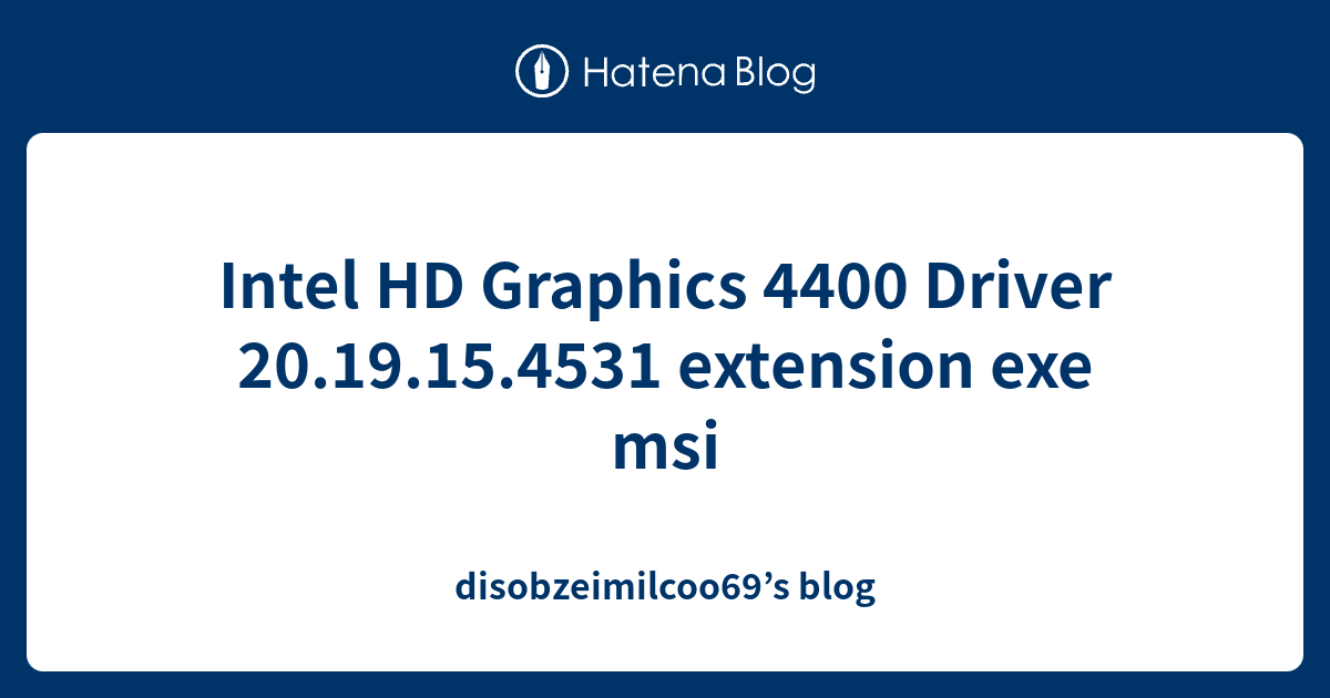 intel hd graphics family 4400 driver windows 10