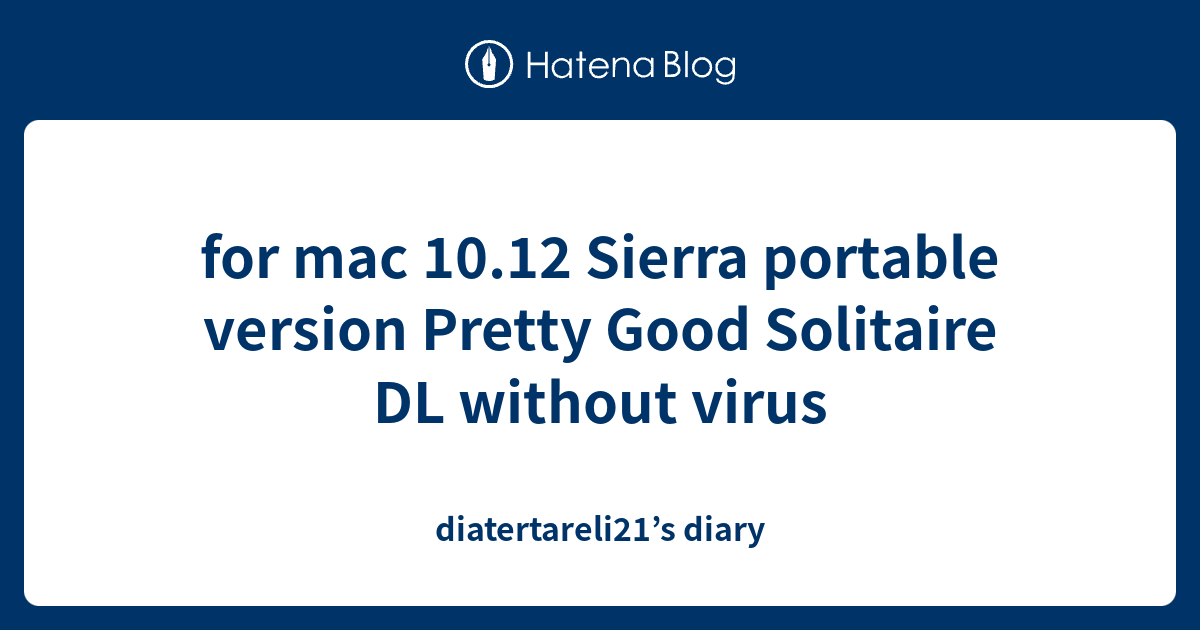 Pretty Good Solitaire For Mac Free Download