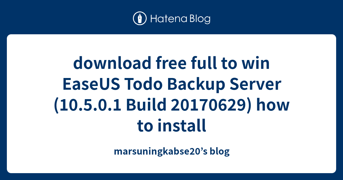 download free full to win EaseUS Todo Backup Server (10.5.0.1 Build ...