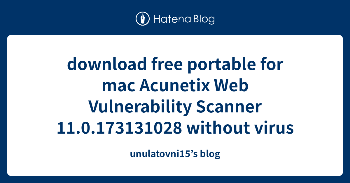 download free portable for mac  Vulnerability Scanner 11.0.