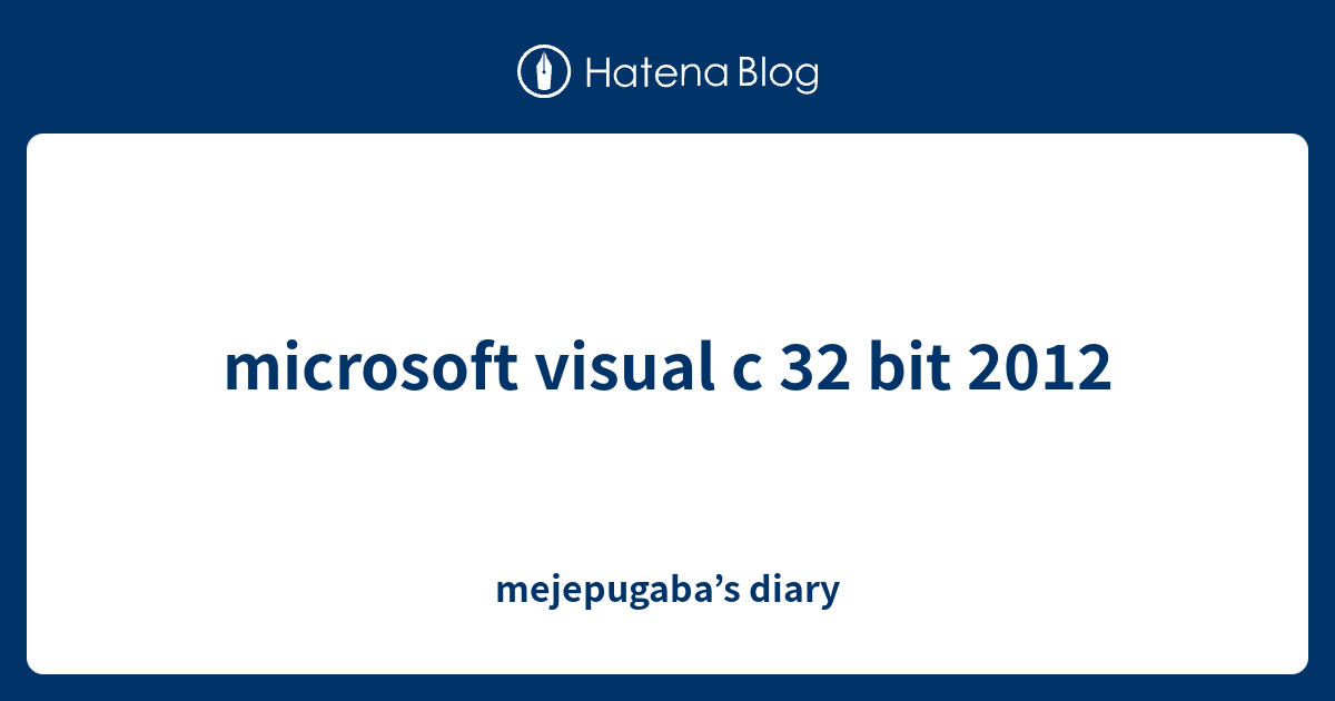 microsoft visual c 2012 32 bit