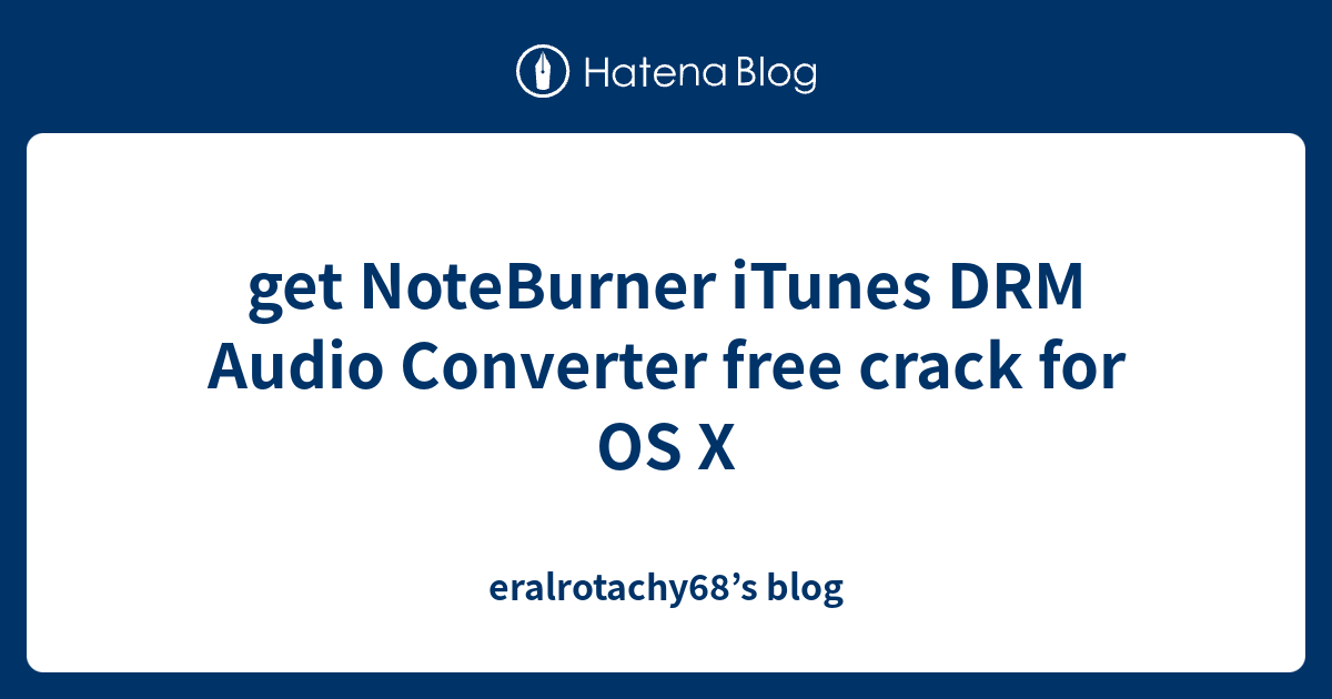 Noteburner itunes drm audio converter review