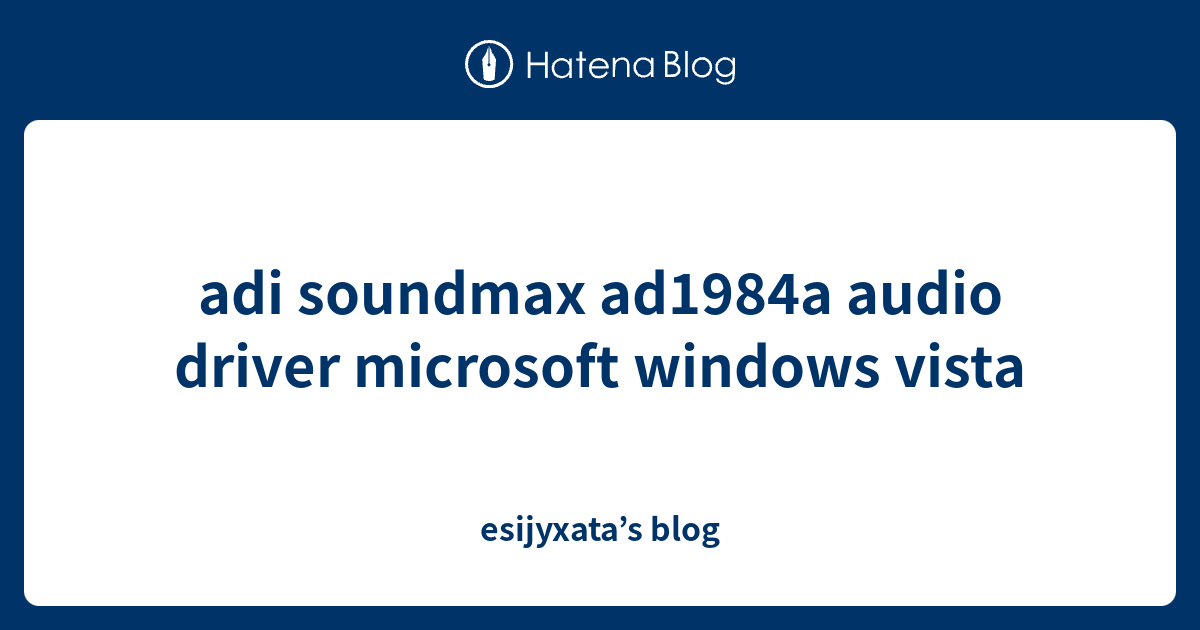 adi soundmax ad1984a windows 10