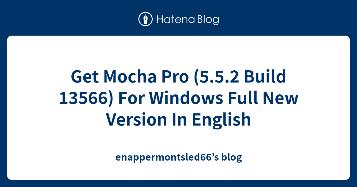 Mocha Pro 5.5 2 Crack