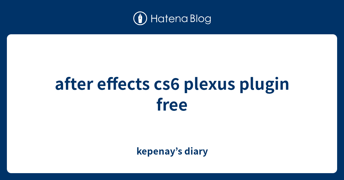 plexus plugin after effects cs6 free download