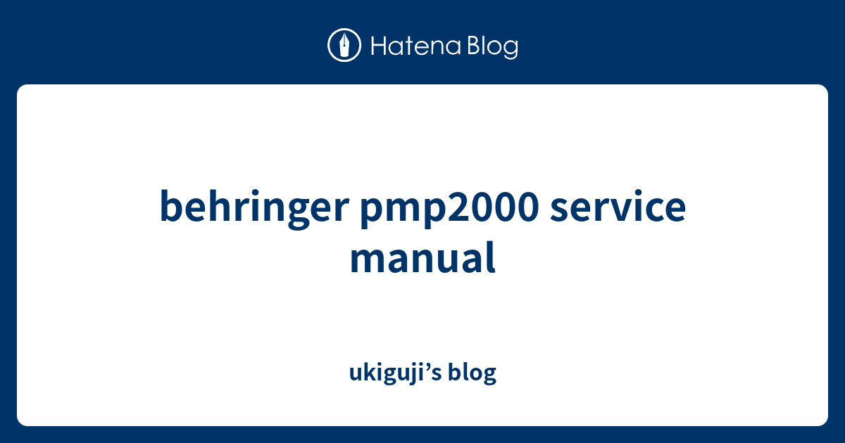 behringer pmp2000 service manual ukiguji’s blog