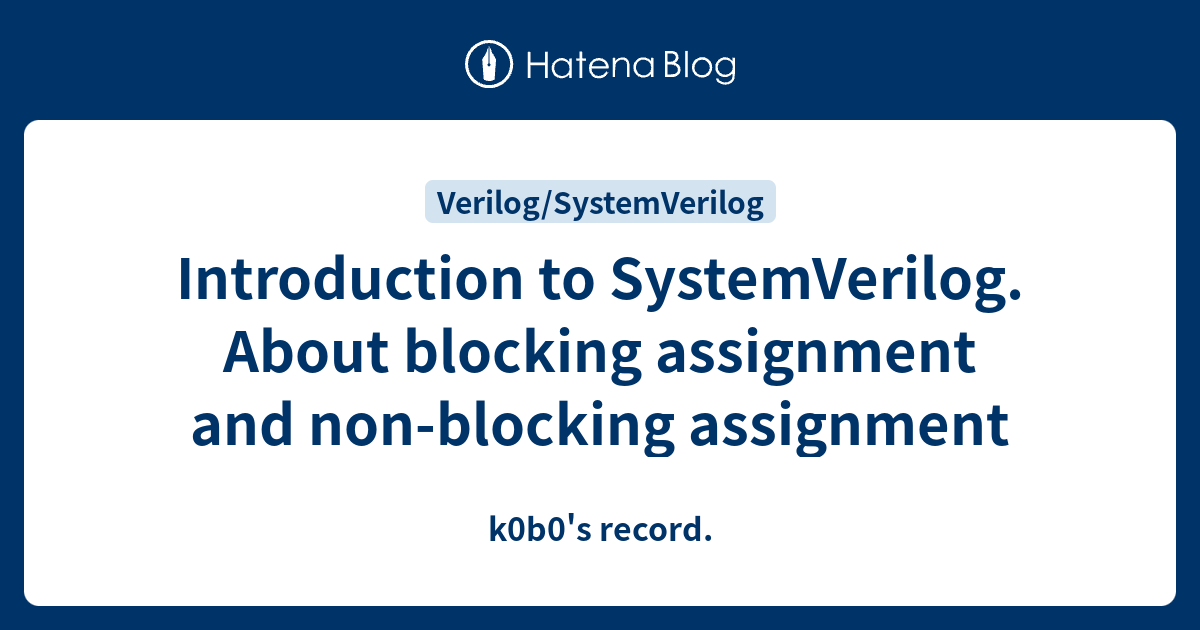 blocking assignment systemverilog