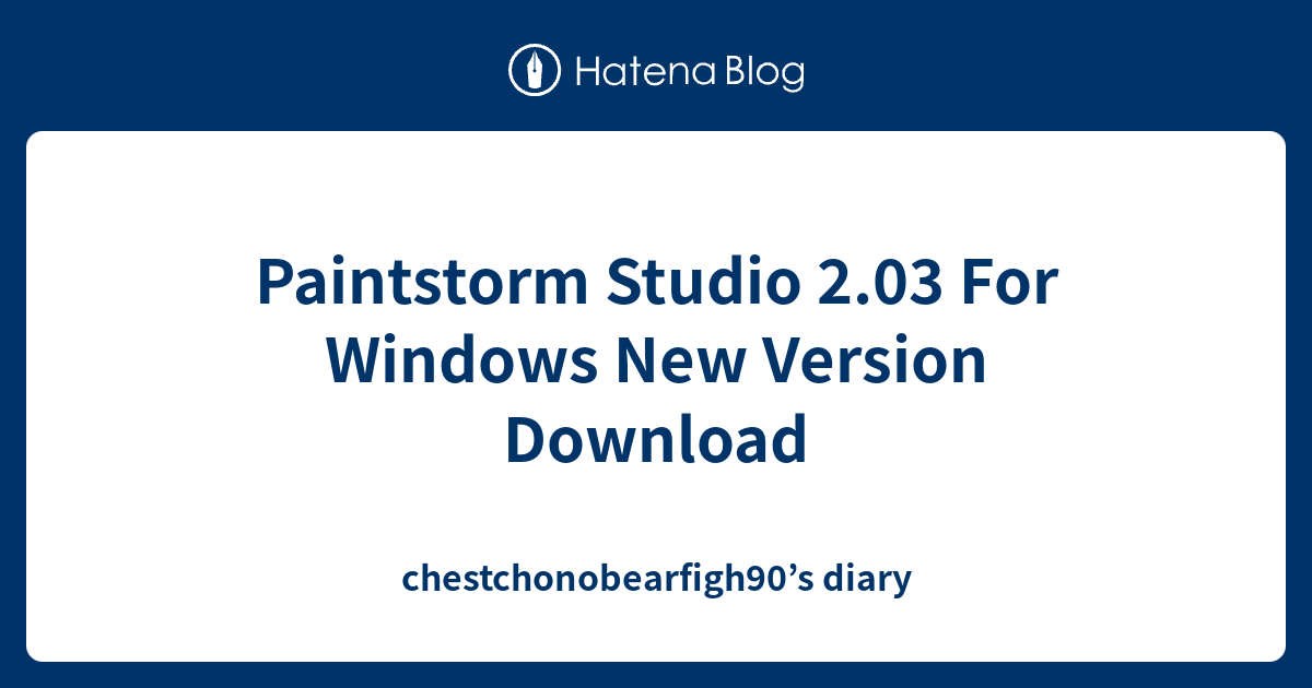 Paintstorm Studio 2.03 For Windows New Version Download