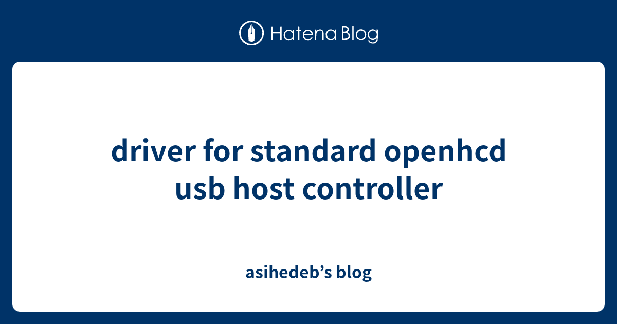 Standard openhcd usb host controller что это