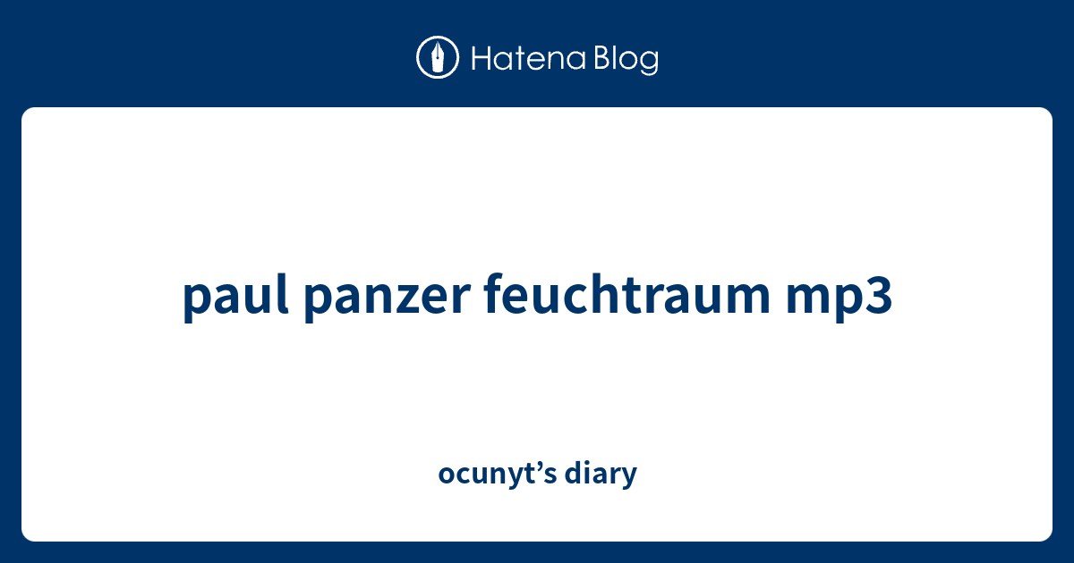 Paul Panzer Feuchtraum