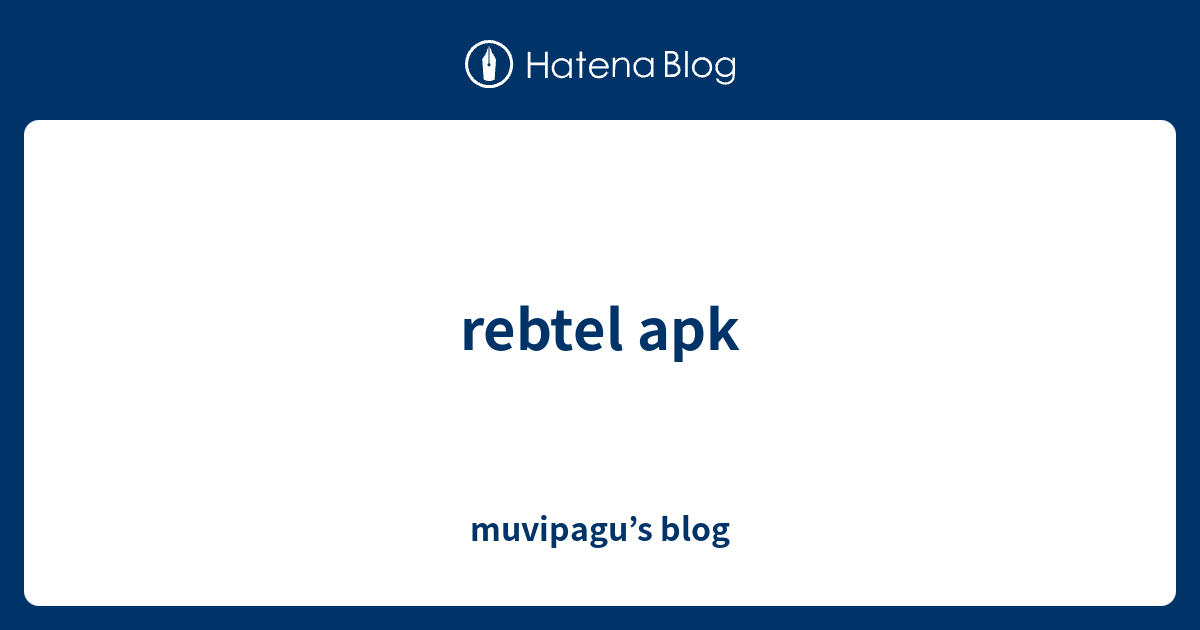 rebtel apk - muvipagu’s blog
