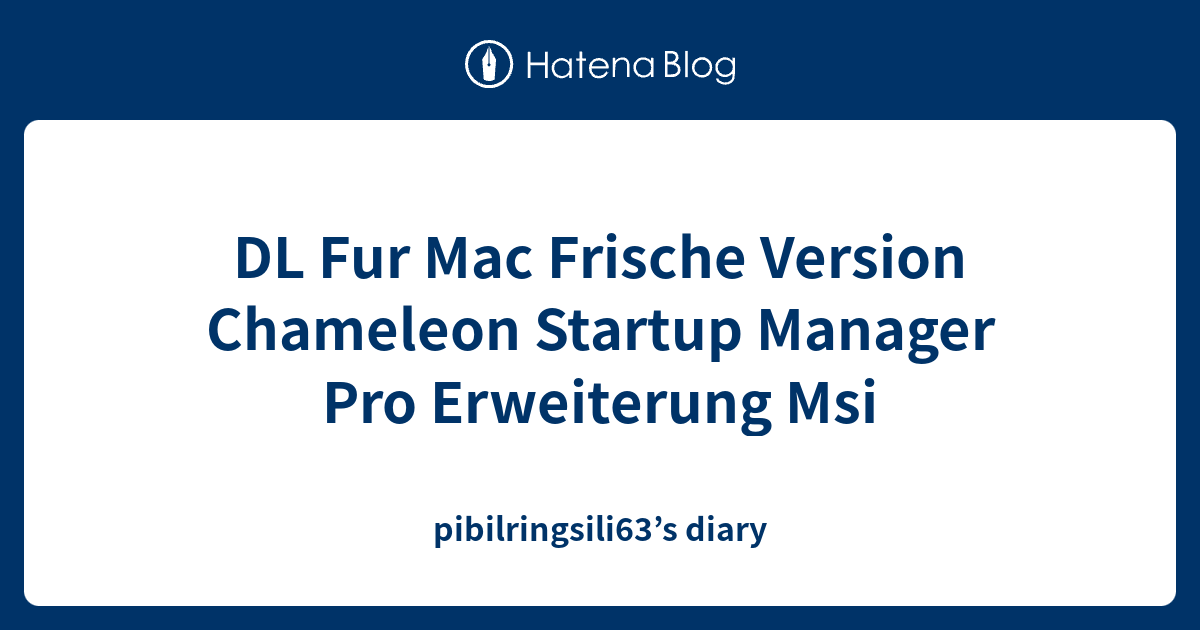 DL Fur Mac Frische Version Chameleon Startup Manager Pro Erweiterung ...