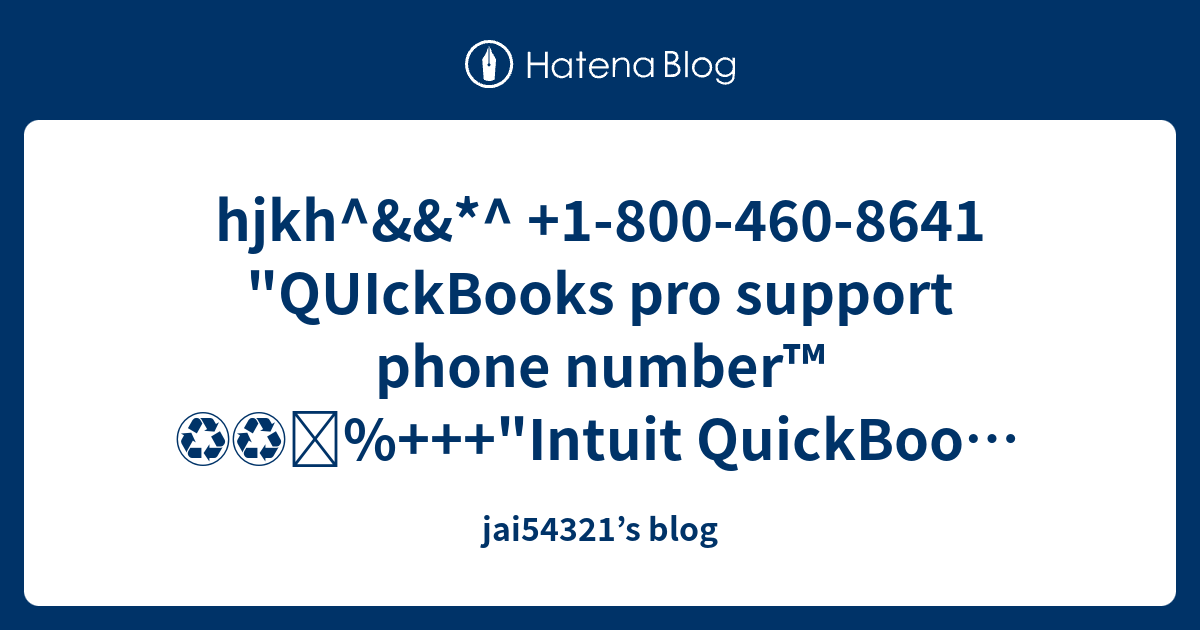 hjkh^&&*^ +18004608641 "QUIckBooks pro support phone number