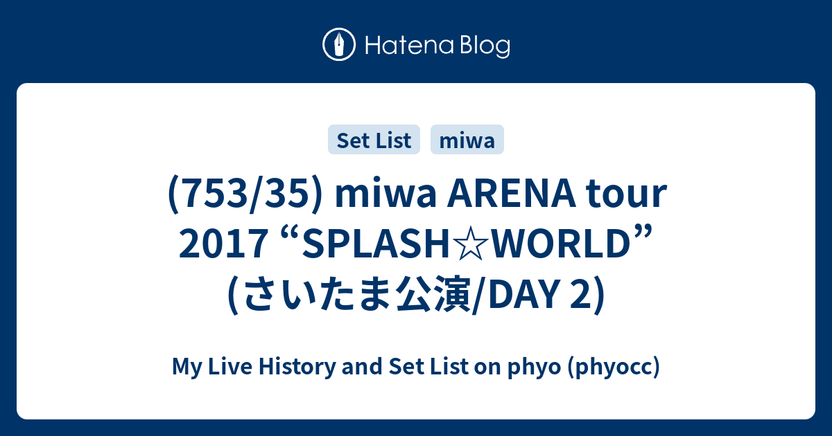 miwa アリーナツアー SPLASH☆WORLD さいたまスーパーアリーナ