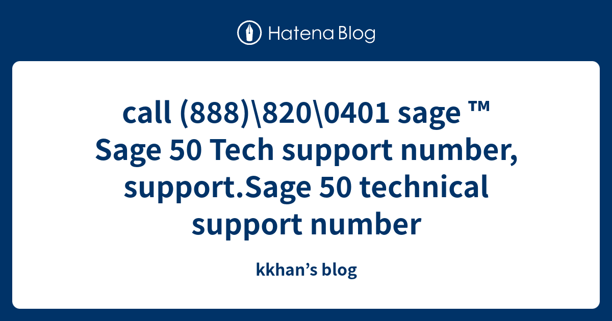 call (888)\820\0401 sage ™ Sage 50 Tech support number, support.Sage 50
