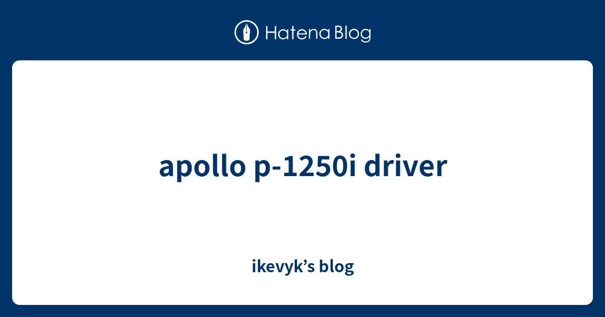 apollo p-1250i driver - ikevyk’s blog