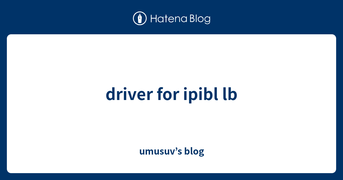 driver for ipibl lb - umusuv’s blog