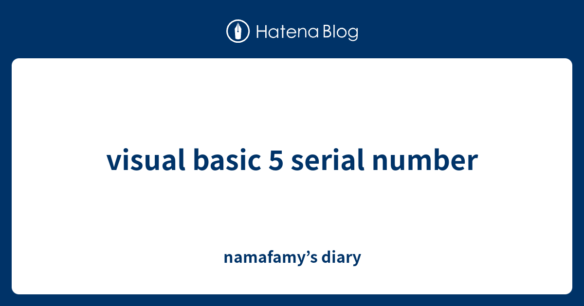 Visual basic 6 serial key