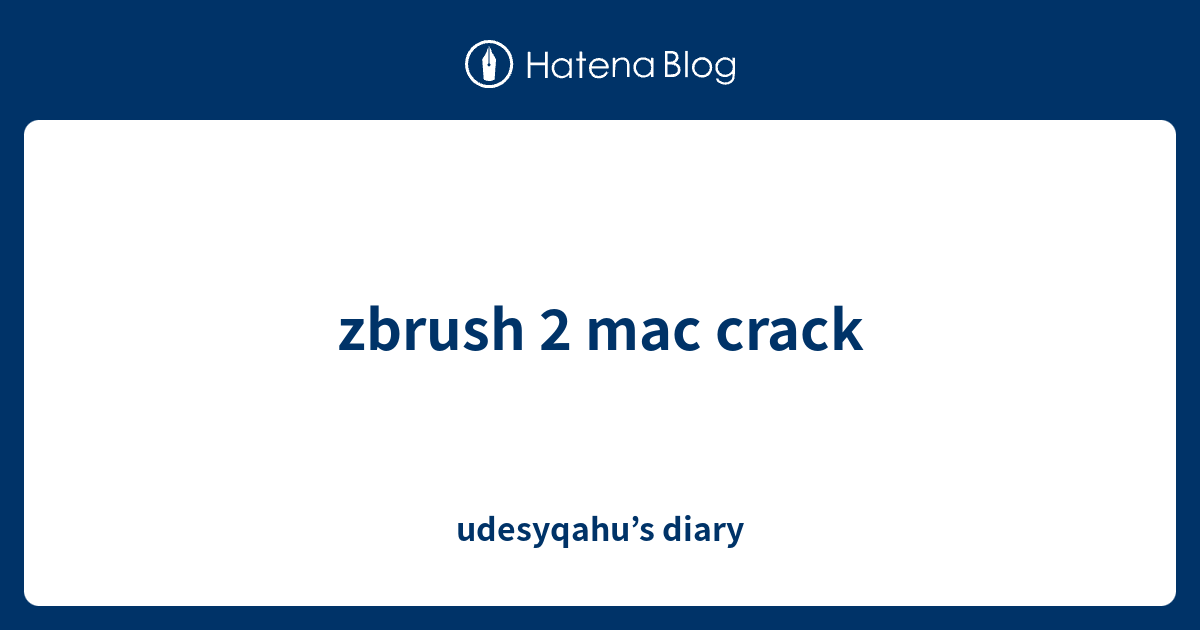 how to crack zbrush 4r7 mac