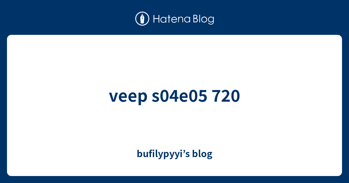Veep S04e05 7 Bufilypyyi S Blog