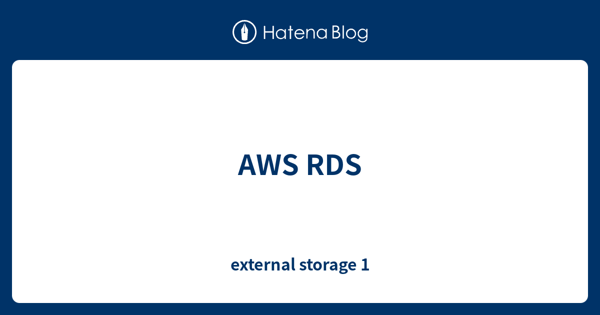 AWS RDS - external storage 1